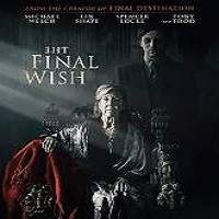 The Final Wish (2019) Full Movie Watch Online HD Print Free Download