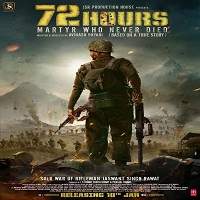 72 Hours Martyr Who Never Died 2019 Hindi Full Movie