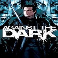 Against The Dark (2009) Hindi Dubbed Full Movie Watch Online HD Print Free Download