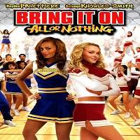 Bring It On All or Nothing 2006 Hindi Dubbed Full Movie