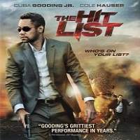 The Hit List (2011) Hindi Dubbed Full Movie Watch Online HD Print Free Download