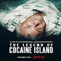 The Legend of Cocaine Island (2019) Hindi Full Movie Watch Free Download