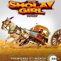 The Sholay Girl (2019) Hindi Web Series Watch Online HD Free Download