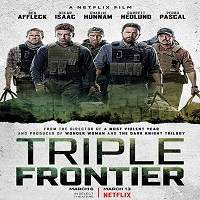 Triple Frontier 2019 Full Movie