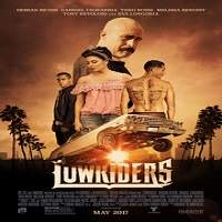 Lowriders (2016) Hindi Dubbed Full Movie Watch Online HD Free Download