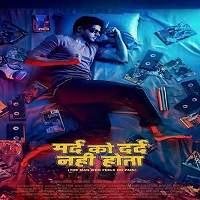 Mard Ko Dard Nahi Hota (2019) Hindi Full Movie Watch Online HD Free Download