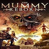 Mummy Reborn (2019) Full Movie Watch Online HD Print Free Download