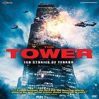 The Tower 2012 Hindi Dubbed Full Movie