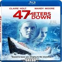 47 Metres Down (2017) Hindi Dubbed Full Movie Watch Online HD Print Free Download