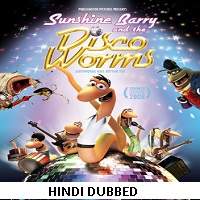 Sunshine Barry And The Disco Worms (2008) Hindi Dubbed Full Movie Watch Online HD Print Free Download