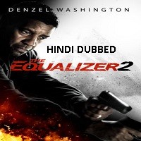 The Equalizer 2 (2018) Hindi Dubbed Full Movie Watch Online HD Print Free Download