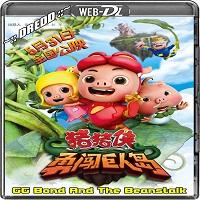 GG Bond And The Beanstalk (2014) Hindi Dubbed Full Movie Watch Free Download