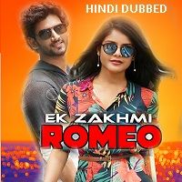 Anaganaga O Prema Katha (Ek Zakhmi Romeo 2019) Hindi Dubbed