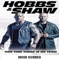 Fast & Furious Presents: Hobbs & Shaw (2019 ORG) Hindi Dubbed Full Movie Watch Free Download
