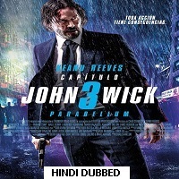 John Wick: Chapter 3 – Parabellum (2019) ORG Hindi Dubbed Full Movie Watch Online HD Free Download