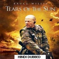 Tears of the Sun (2003) Hindi Dubbed Full Movie Watch Online HD Free Download