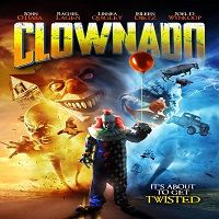 Clownado (2019) Full Movie Watch Online HD Print Free Download