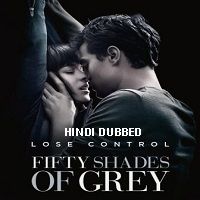 Fifty Shades of Grey (2015) Hindi Dubbed UNOFFICIAL Full Movie Watch Online HD Download