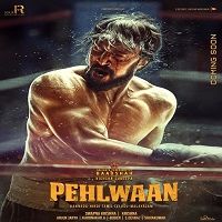 Pehlwaan (2019) Hindi Full Movie