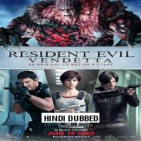 Resident Evil: Vendetta (2017) Hindi Dubbed Full Movie Watch Online HD Download