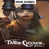 The Dark Crystal Age of Resistance 2019 Hindi Dubbed Season 1 Complete