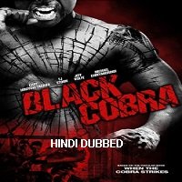 Black Cobra (2012) Hindi Dubbed Full Movie Watch Online HD Print Free Download