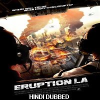 Eruption LA (2018) Hindi Dubbed