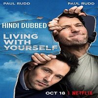 Living with Yourself (2019) Hindi Dubbed Season 1