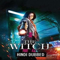 The Witch: Part 1. The Subversion (2018) Hindi Dubbed Full Movie Watch Free Download