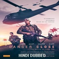 Danger Close (2019) Hindi Dubbed Full Movie Watch Online HD Print Free Download