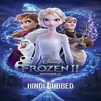 Frozen II (2019) ORG Hindi Dubbed Full Movie Watch Online HD Print Free Download