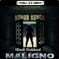 Maligno (2016) Hindi Dubbed Full Movie Watch Online HD Print Free Download