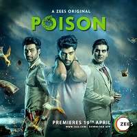 Poison (2019) Hindi (Episide 1-6) Web Series