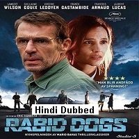 Rabid Dogs (2015) Hindi Dubbed Full Movie Watch Online HD Print Free Download