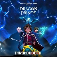 The Dragon Prince (2019) Hindi Dubbed Season 3 Complete Watch Online HD Print Free Download