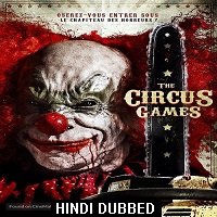 Circus Kane (2017) Hindi Dubbed Full Movie Watch Online HD Free Download