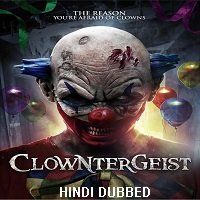 Clowntergeist (2017) Hindi Dubbed Full Movie Watch Online HD Print Free Download