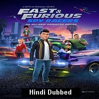 Fast & Furious Spy Racers (2019) Hindi Dubbed Season 1 Watch Online HD Download