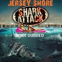 Jersey Shore Shark Attack (2012) Hindi Dubbed Full Movie Watch Online HD Free Download