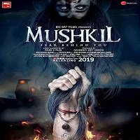 Mushkil (2019) Hindi