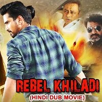 Rebel Khiladi (Lover 2019) Hindi Dubbed