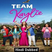 Team Kaylie (2019) Hindi Dubbed Season 2