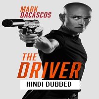 The Driver (2019) Unofficial Hindi Dubbed Full Movie Watch Online HD Free Download