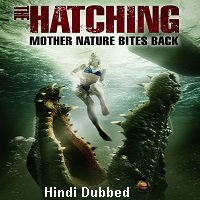 The Hatching (2016) Hindi Dubbed