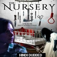 The Nursery (2018) Hindi Dubbed