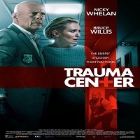 Trauma Center (2019) Full Movie Watch Online HD Print Free Download