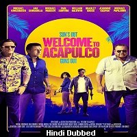 Welcome to Acapulco (2019) Unofficial Hindi Dubbed