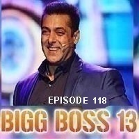 Bigg Boss (2019) Hindi Season 13 Episode 118