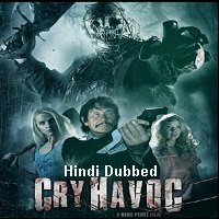 Cry Havoc (2019) Hindi Dubbed Full Movie Watch Free Download