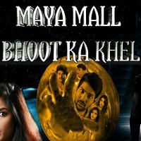 Maya Mall Bhoot Ka Khel (Maya Mall 2020) Hindi Dubbed Full Movie Watch Free Download